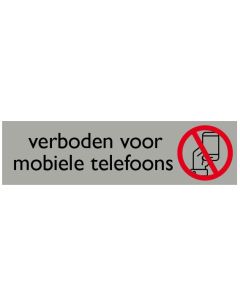 Informatiebord | Verboden voor mobiele telefoons | 165 x 44 mm